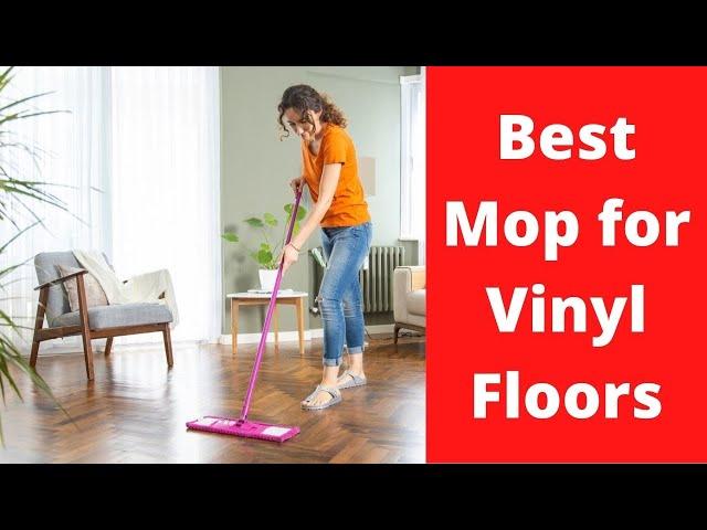 Best Mop for Vinyl Floors Reviews and Buyer’s Guide in 2023