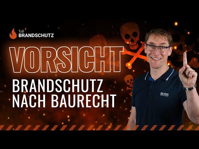 Brandschutz nach Baurecht reicht nicht immer!