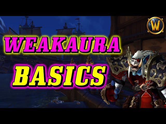 World of Warcraft AddOns: WeakAuras 2- The Basics (How To Guide for Beginners)