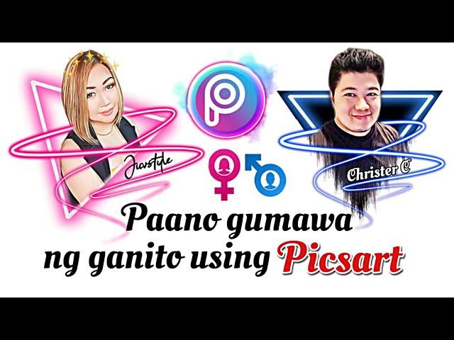 HOW TO EDIT PICTURE USING PICSART | TAGALOG