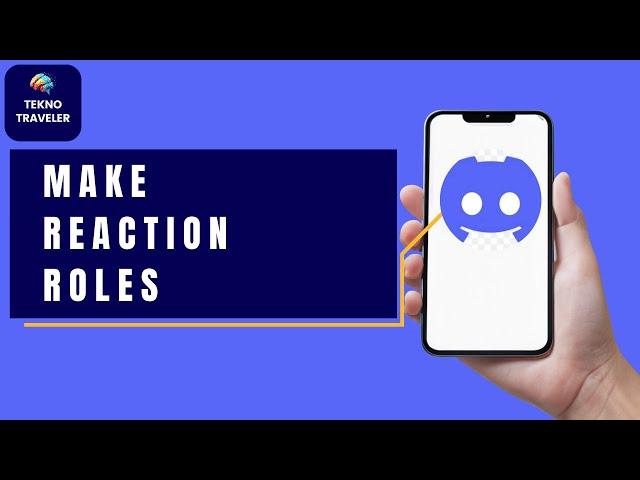 How to Make Reaction Roles on Discord