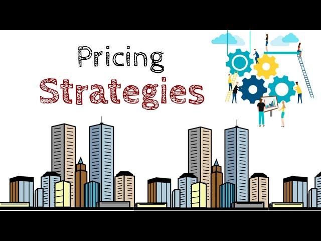 The Basic Pricing Strategies