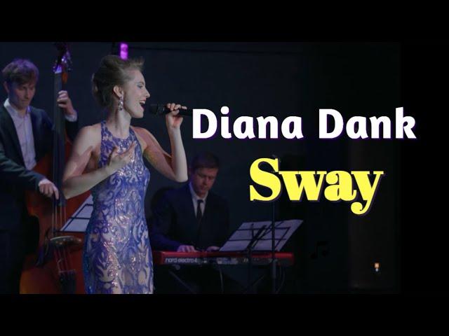 Diana Dank - Sway