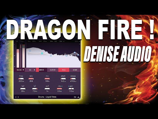 Get AMAZING push pull compression with the Denise Audio Dragon Fire Plugin