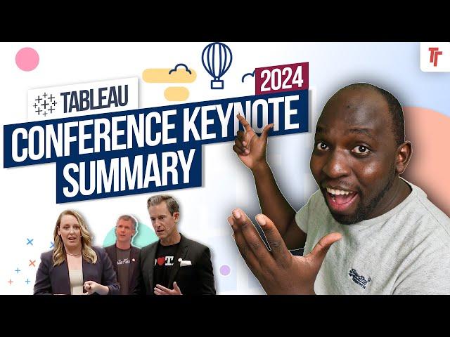 Tableau Conference Keynote Summary : 2024 San Diego
