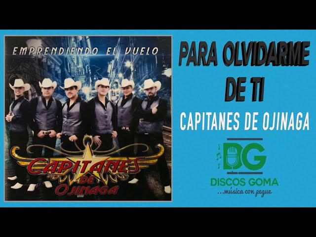 Capitanes de Ojinaga-Para Olvidarme de Ti [Audio Oficial]