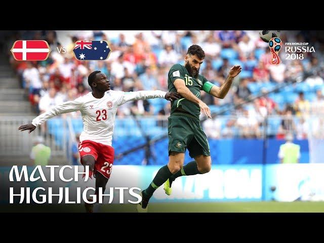 Denmark v Australia | 2018 FIFA World Cup | Match Highlights