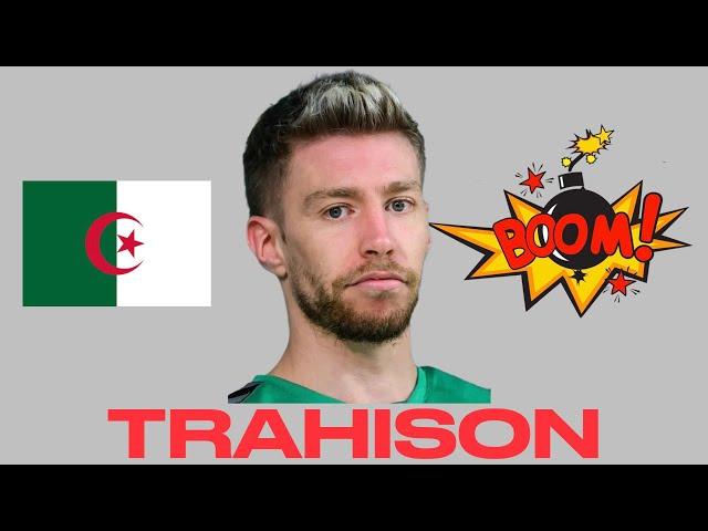 Le SCANDALE de Mitchell Weiser en Algérie : c’est une TRAHISON !