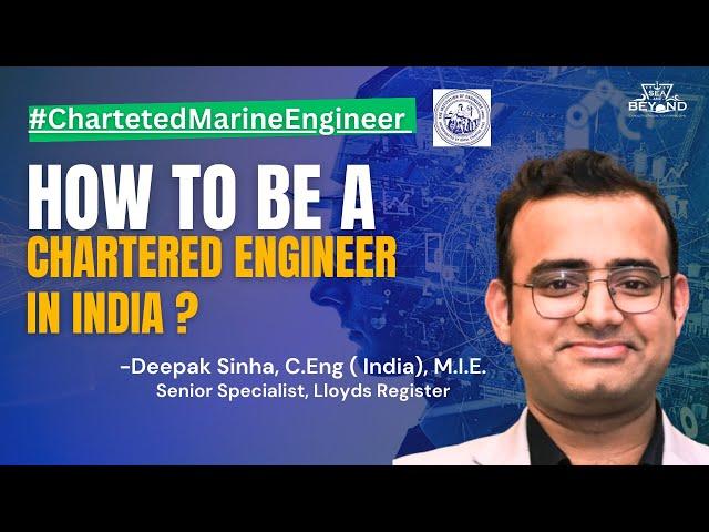 Chartered Engineer Certification | Complete details | Upskilling for Maritime Professionals