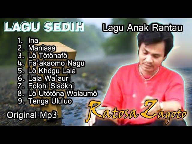 Ratosa Zagoto Kumpulan Lagu Nias Sedih