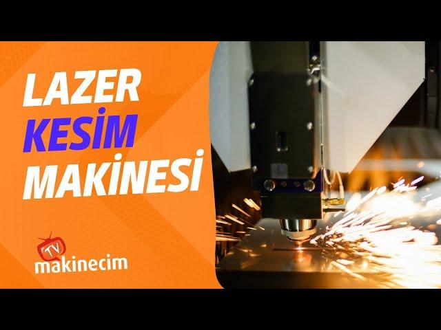 Lazer Kesim Makinesi | Metal İşleme Makinaları | makinecim.com