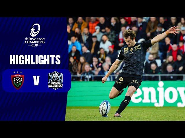 Extended Highlights - RC Toulon v Glasgow Warriors Round 2 | Investec Champions Cup 2024/25