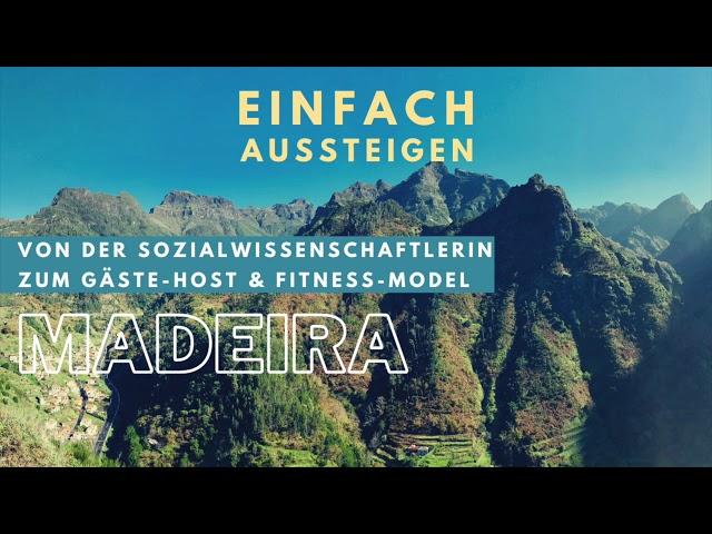 Auswandern und Business starten auf Madeira – EINFACH AUSSTEIGEN mit Nicolas Kreutter & Helen Bäuml