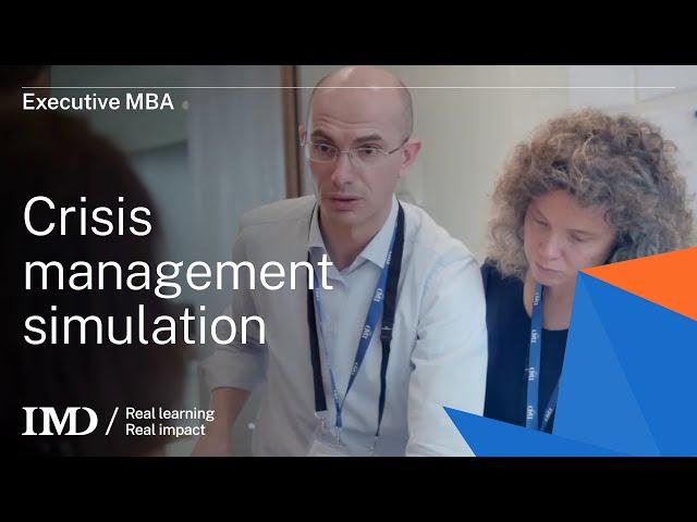 IMD Executive MBA: Crisis Simulation - Leadership Skills Training