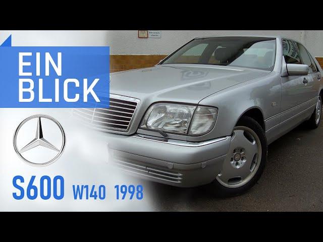 Mercedes S600 W140 (1998) - Die S-Klasse, die ALLES in den Schatten stellte!