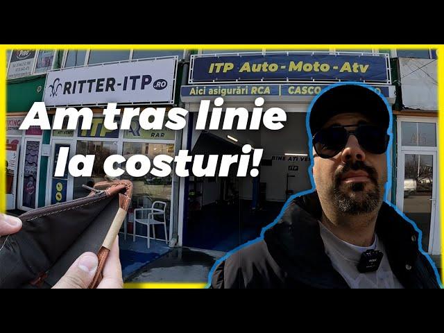 Gata STAȚIA ITP! Câți bani am investit în total? Cum a ieșit?