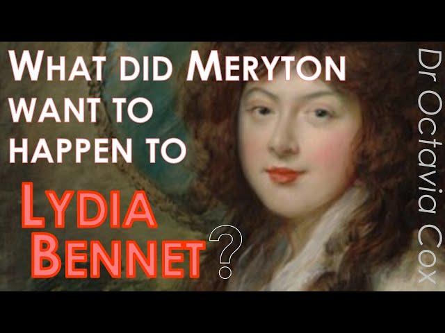 LYDIA BENNET: What did Meryton want to happen to her? Jane Austen PRIDE AND PREJUDICE novel analysis