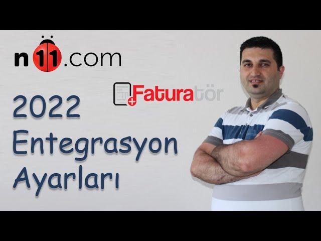 N11.com ile Api Entegrasyonu Nasıl Yapılır? - 2022