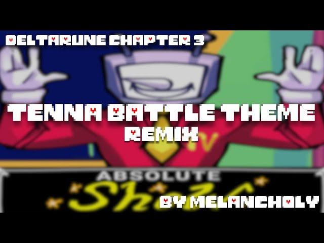 [Deltarune: Chapter 3] Tenna Battle Theme Remix