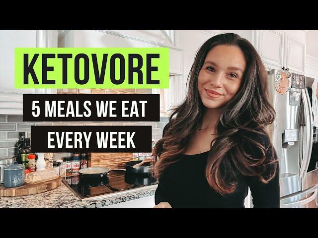 5 Easy KETOVORE meals we eat every week!