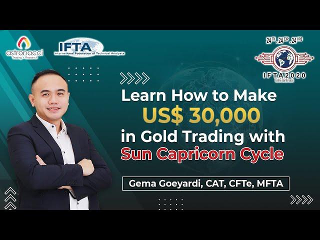 Astronacci on IFTA 2020 : How to make $30,000 in Gold Trading with Sun Capricorn Cycle