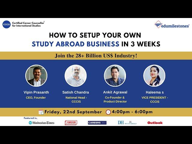 How to Setup your Own Study Abroad Consultancy in Just 3 Weeks - Webinar