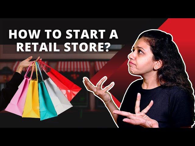 6 Steps to Start a Retail Store | How to Start a Retail Store? | #retail #retailstore #startretail