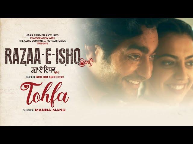 Tohfa (Full Video) : Manna Mand | Harp Farmer | RAZAA-E-ISHQ in Cinemas 12 January 2024