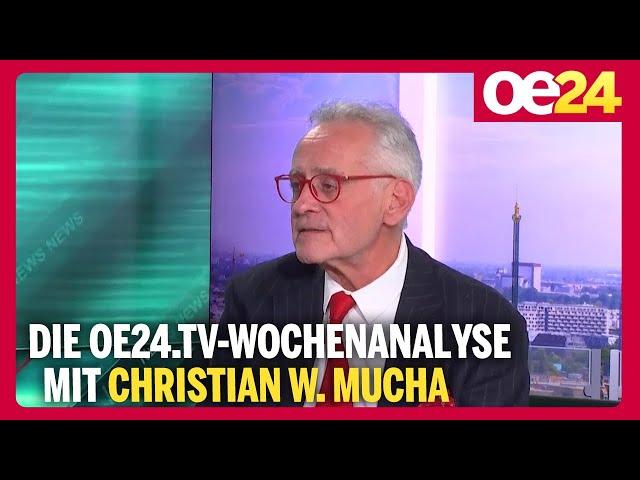 Die oe24.TV-Wochenanalyse mit Christian W. Mucha