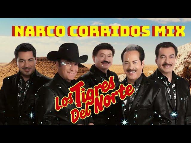 Los Tigres del Norte Mix Para Pistear  - 30 Sus Mejores Éxitos  - Narco Corridos Mix