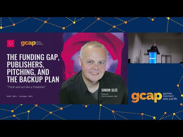 The Funding Gap, Publishers, Pitching, and the Backup Plan - GCAP 2024