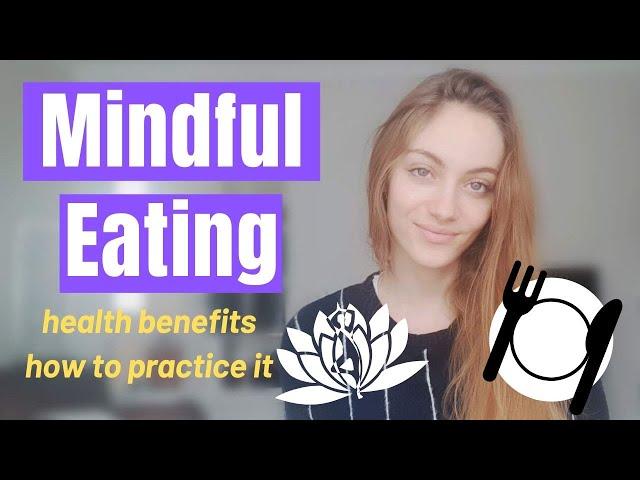 How to eat your meals: healthy eating with MINDFUL EATING! + great HEALTH BENEFITS! | Edukale