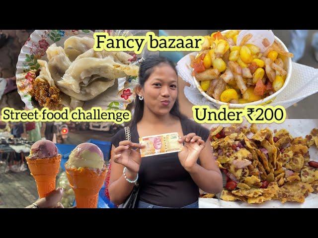 ₹200 main keya keya khaya  #streetfoodchallenge #streetfood #under200rs #fancybazaar