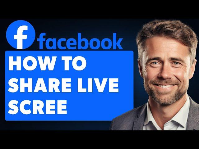 How to Screen Share on Facebook Live (Full 2024 Guide)