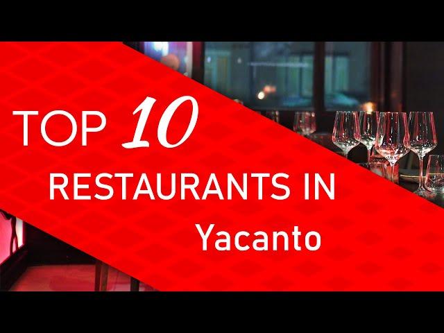 Top 10 best Restaurants in Yacanto, Argentina