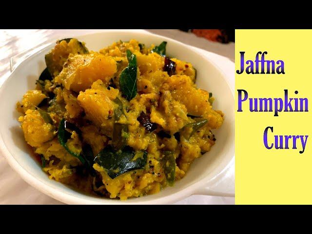 Best Yellow Pumpkin Curry Recipe Jaffna Style | Tasty Vegan Dish in Sri Lanka