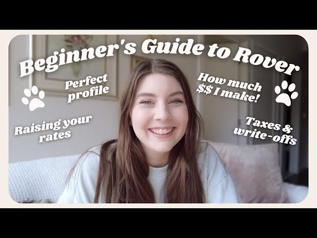 Complete beginners guide to pet sitting on Rover! & How much I make from Rover 