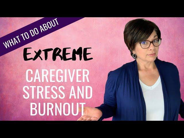 CAREGIVER BURDEN AND SEVERE CAREGIVER BURNOUT