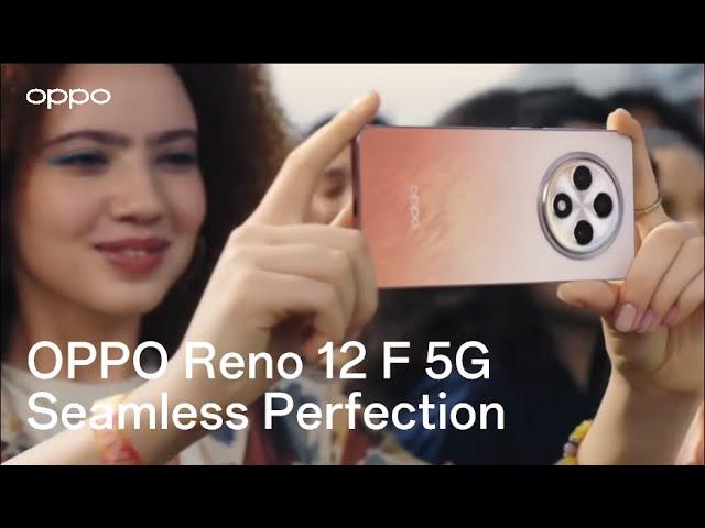 OPPO Reno12 F 5G | Seamless Perfection