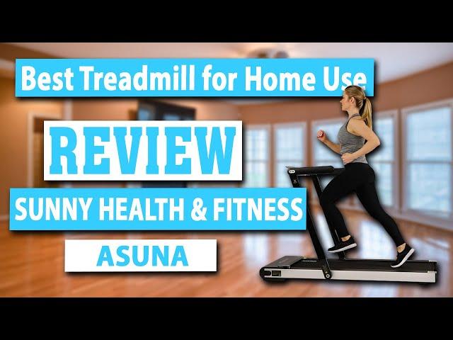 Sunny Health & Fitness ASUNA Space Saving Treadmill Review - Best Treadmill for Home Use