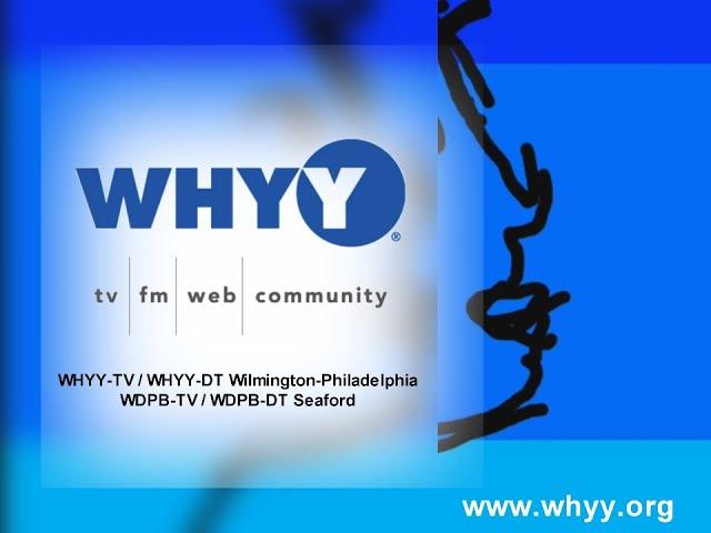 PBS Station Identification (2003-2006; 2007-2009 WHYY-TV)