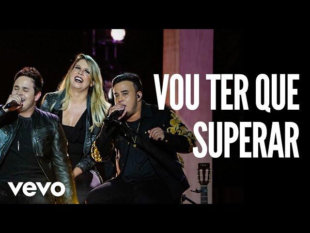 Matheus & Kauan - Vou Ter Que Superar (Ao Vivo) ft. Marília Mendonça