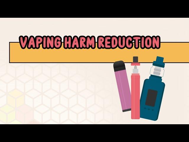 Vaping Harm Reduction