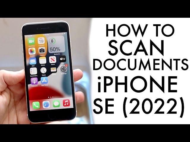 How To Scan Documents On iPhone SE (2022)!