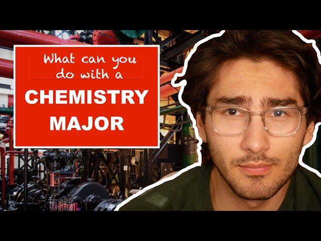 Chemistry Major | What Can You Do With It?