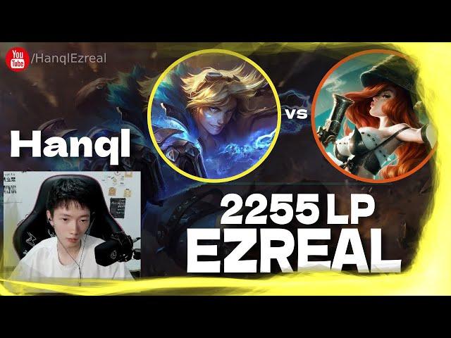  Hanql Ezreal vs Miss Fortune - GrandMaster Elo - Hanql Ezreal Guide