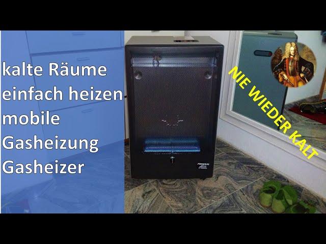 kalte Räume einfach heizen / mobile Gasheizung / Gasheizer / Gasofen