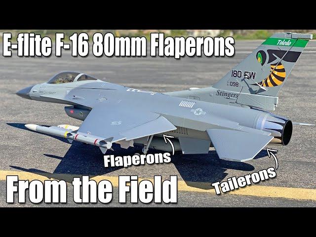 Flaperons & Tailerons Testing with the E-flite F-16 80mm EDF