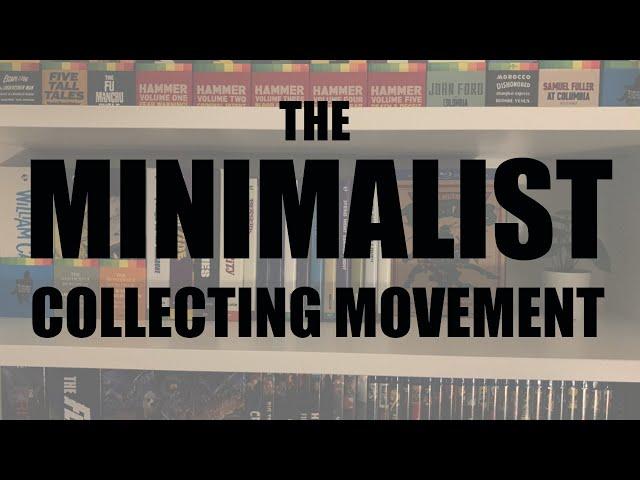 The Minimalist Collecting Movement