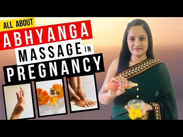 All About Abhyanga Massage In Pregnancy